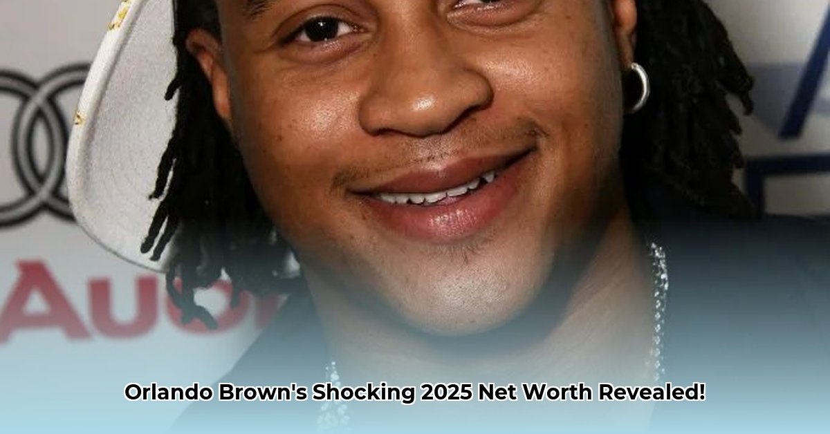 how-much-is-orlando-brown-worth